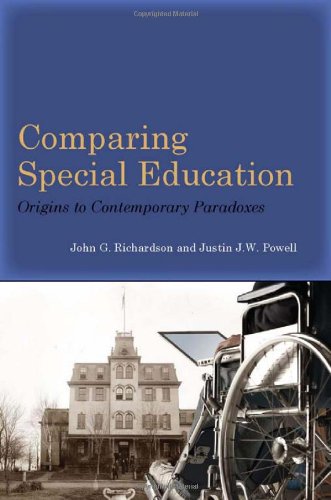 Comparing Special Education Origins To Contemporary Paradoxes John Richardson