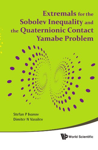 Extremals For The Sobolev Inequality And The Quaternionic Contact Yamabe Problem 1st Edition Stefan P Ivanov