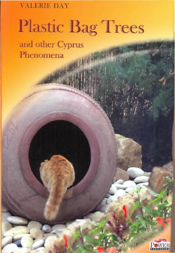 Plastic Bag Trees And Other Cyprus Phenomena Valerie Day