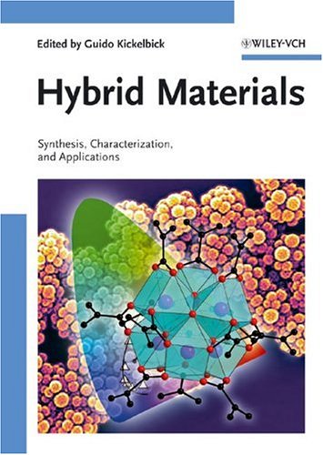 Hybrid Materials Synthesis Characterization And Applications 1st Edition Guido Kickelbick