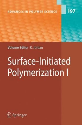 Surfaceinitiated Polymerization I 1st Edition Yoshinobu Tsujii