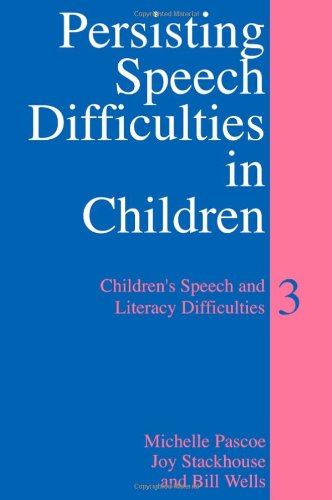 Persisting Speech Difficulties In Children 1st Edition Michelle Pascoe