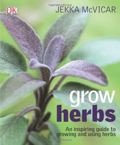 Grow Herbs Jekka Mcvicar