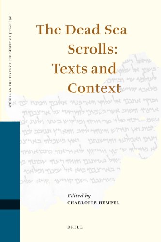 The Dead Sea Scrolls Texts And Context Studies Of The Texts Of The Desert Of Judah Charlotte Hempel Editor