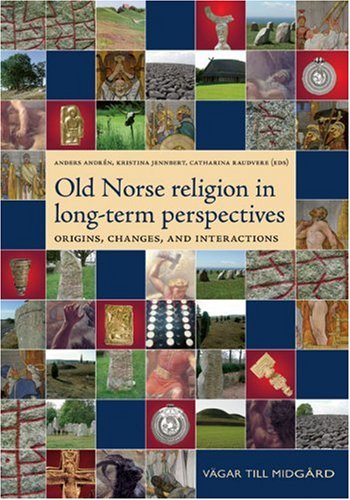 Old Norse Religion In Longterm Perspectives Origins Changes And Interactions An International Conference In Lund Sweden June 37 2004 Anders Andrn