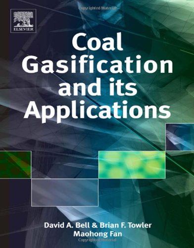 Coal Gasification And Its Applications 1st Edition David A Bell