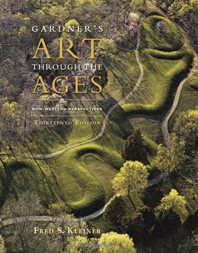 Gardners Art Through The Ages Nonwestern Perspectives 13th Edition Fred S Kleiner