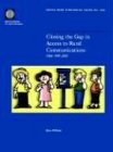 Closing The Gap In Access To Rural Communication Chile 19952002 Bjrn Wellenius