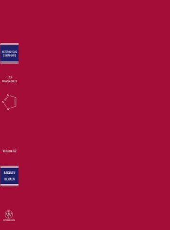 The Chemistry Of Heterocyclic Compounds The Chemistry Of 123thiadiazoles Chemistry Of Heterocyclic Compounds A Series Of Monographs Volume 62 Volume 62 Wim Dehaen