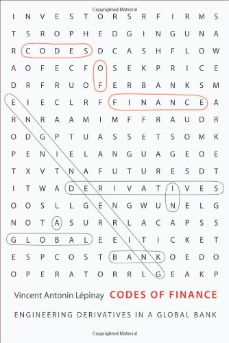 Codes Of Finance Engineering Derivatives In A Global Bank Vincent Antonin Lpinay