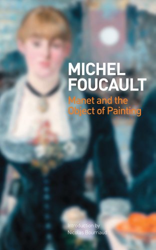 Manet And The Object Of Painting Michel Foucault