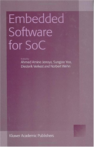 Embedded Software For Soc 1st Edition Ahmed Amine Jerraya Sungjoo Yoo