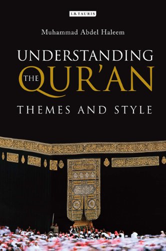 Understanding The Quran Themes And Style Reprint Muhammad Abdel Haleem