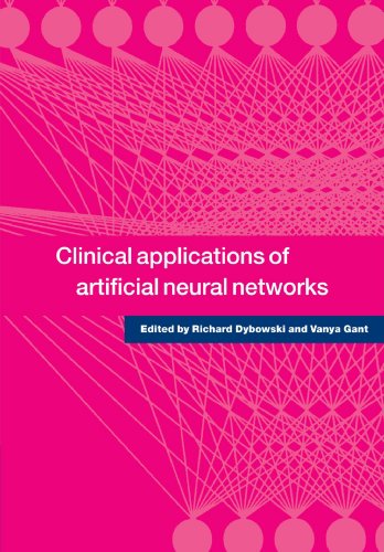 Clinical Applications Of Artificial Neural Networks 1st Edition Richard Dybowski