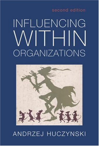 Influencing Within Organizations 2nd Andrzej Huczynski