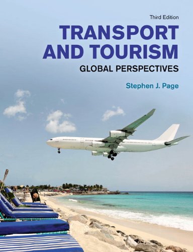 Transport And Tourism Global Perspectives Third Ed Third Stephen J Page