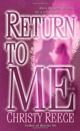 Return To Me Christy Reece