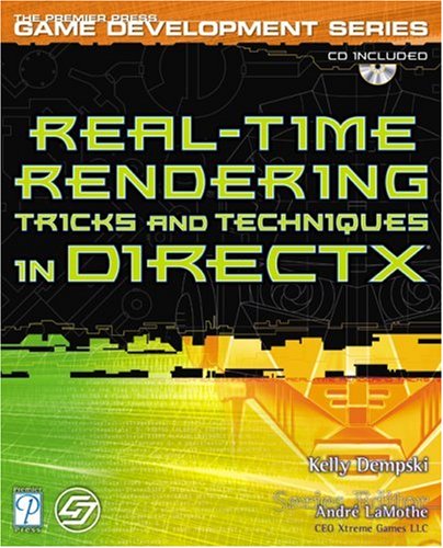 Realtime Rendering Tricks And Techniques In Directx 1st Edition Kelly Dempski