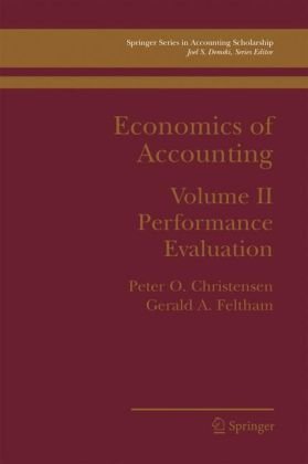 Economics Of Accounting Performance Evaluation 2 Springer Series In Accounting Scholarship 1st Edition Peter Ove Christensen