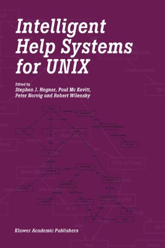 Intelligent Help Systems For Unix Stephen J Hegner Editor
