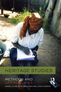 Heritage Studies Methods And Approaches 1st Edition Marie Louise Stig Srensen