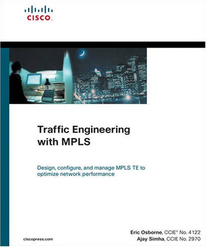 Traffic Engineering With Mpls Paperback 1st Edition Eric Osborne