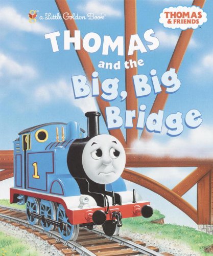 Thomas And The Big Big Bridge Tom Lapadula