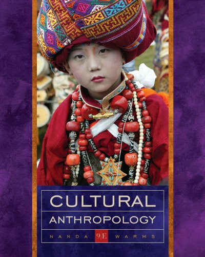 Cultural Anthropology 9th Edition 9th Serena Nanda Richard L Warms