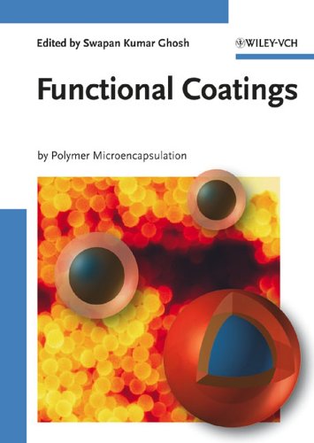 Functional Coatings By Polymer Microencapsulation 1st Edition Swapan Kumar Ghosh