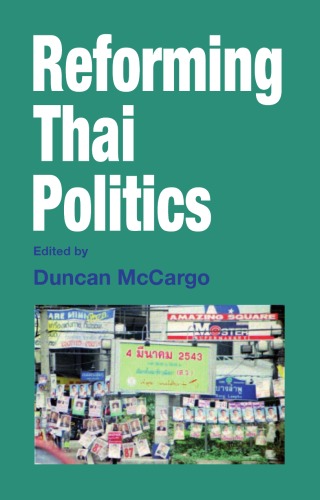 Reforming Thai Politics 1st Duncan Mccargo