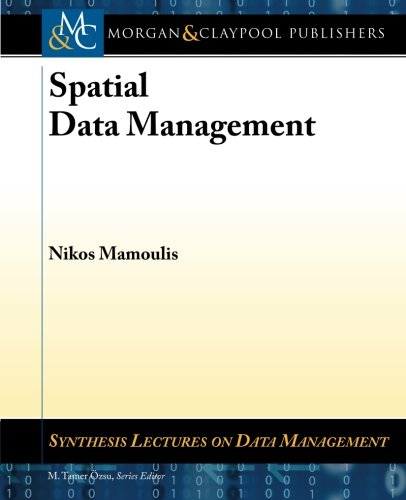 Spatial Data Management Nikos Mamoulis