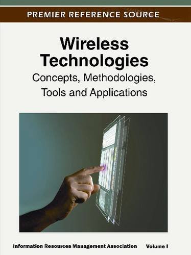 Wireless Technologies Concepts Methodologies Tools And Applications 3 Vol 1st Edition Usa Information Resources Management Association