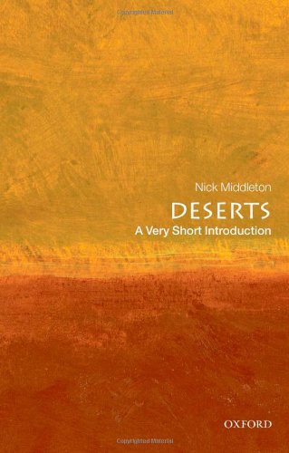 Deserts A Very Short Introduction Very Short Introductions 1st Edition Nick Middleton