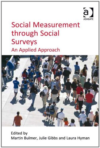 Social Measurement Through Social Surveys Martin Bulmer Julie Gibbs