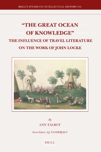 The Great Ocean Of Knowledge The Influence Of Travel Literature On The Work Of John Locke Ann Talbot
