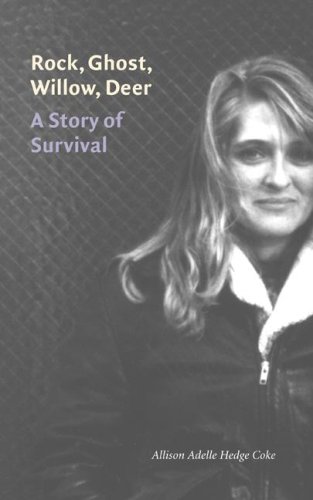 Rock Ghost Willow Deer A Story Of Survival Allison Adelle Hedge Coke