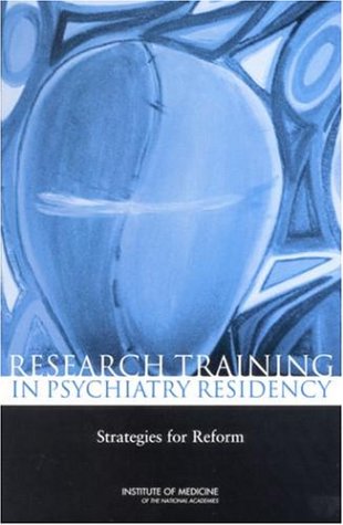 Research Training In Psychiatry Residency Strategies For Reform 1st Edition Michael T Abrams