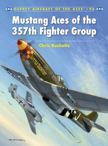 Mustang Aces Of The 357th Fighter Group 1st Edition Chris Bucholtz