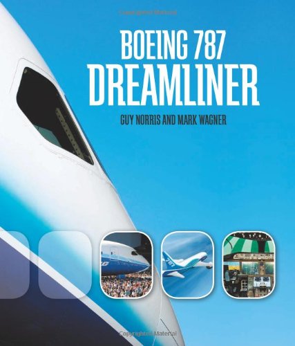 Boeing 787 Dreamliner 1st Mark Wagner Guy Norris