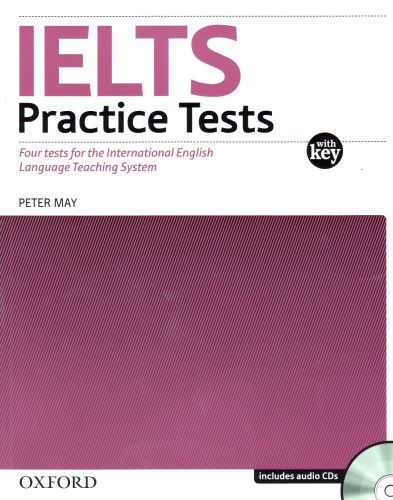 Ielts Practice Tests With Explanatory Key Peter May