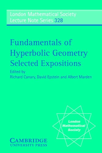 Fundamentals Of Hyperbolic Geometry Selected Expositions R D Canary