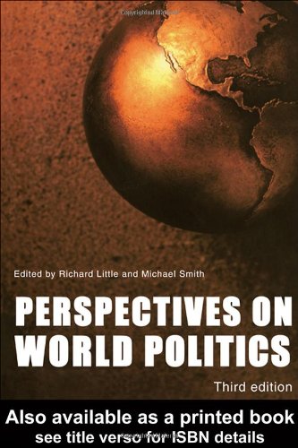 Perspectives On World Politics 3rd Richard Little Michael Smith
