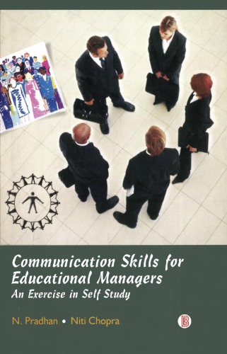 Communication Skills For Educational Managers An Exercise In Self Study N Pradhan