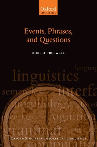 Events Phrases And Questions Robert Truswell
