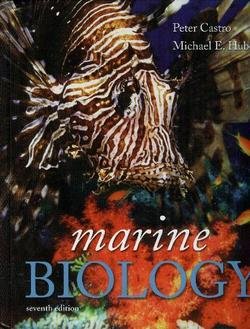 Marine Biology Seventh Edition 7th Peter Castro Michael E Huber