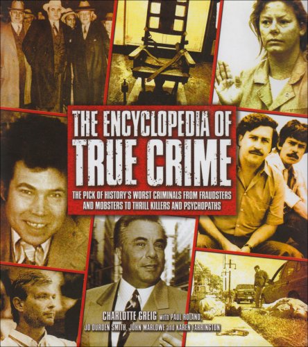 The Encyclopedia Of True Crime Charlotte Greig