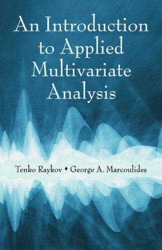 An Introduction To Applied Multivariate Analysis 1st Edition Tenko Raykov