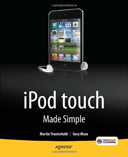 Ipod Touch Made Simple Martin Trautschold Gary Mazo