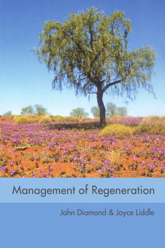 Management Of Regeneration Choices Challenges And Dilemmas 1st Edition John Diamond