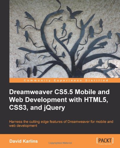 Dreamweaver Cs55 Mobile And Web Development With Html5 Css3 And Jquery David Karlins